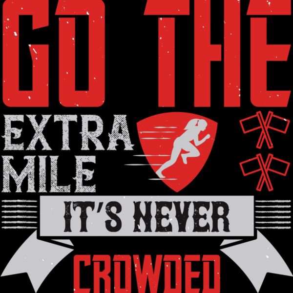 Go the extra mile  Its never crowded Thumbnail